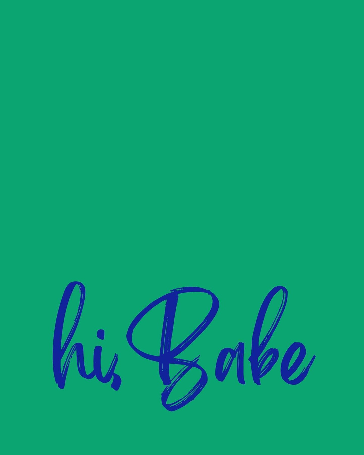 hi, Babe