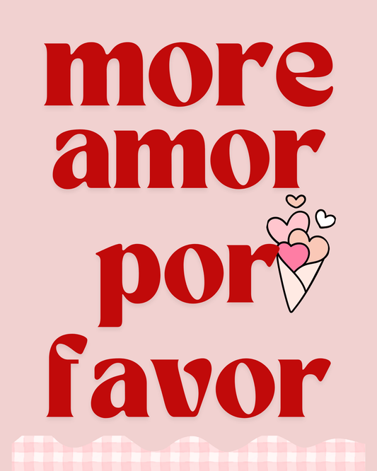 More Amor Por Favor